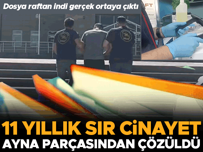 11 Yıllık Cinayet Ayna Parçasıyla Çözüldü: Şüpheli Tutuklandı
