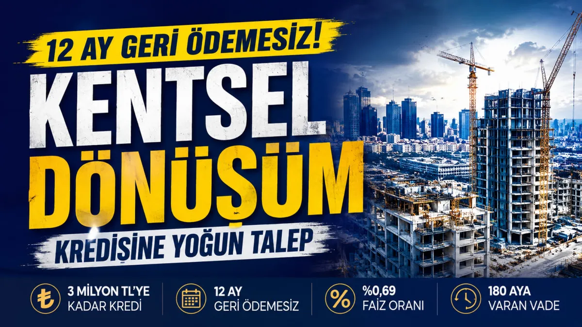12 ay geri ödemesiz kentsel dönüşüm kredisine İstanbul'da yoğun ilgi