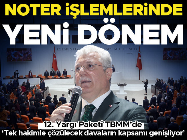 12. Yargı Paketi Meclis'te: Tek hakimle çözülecek dava kapsamı genişliyor