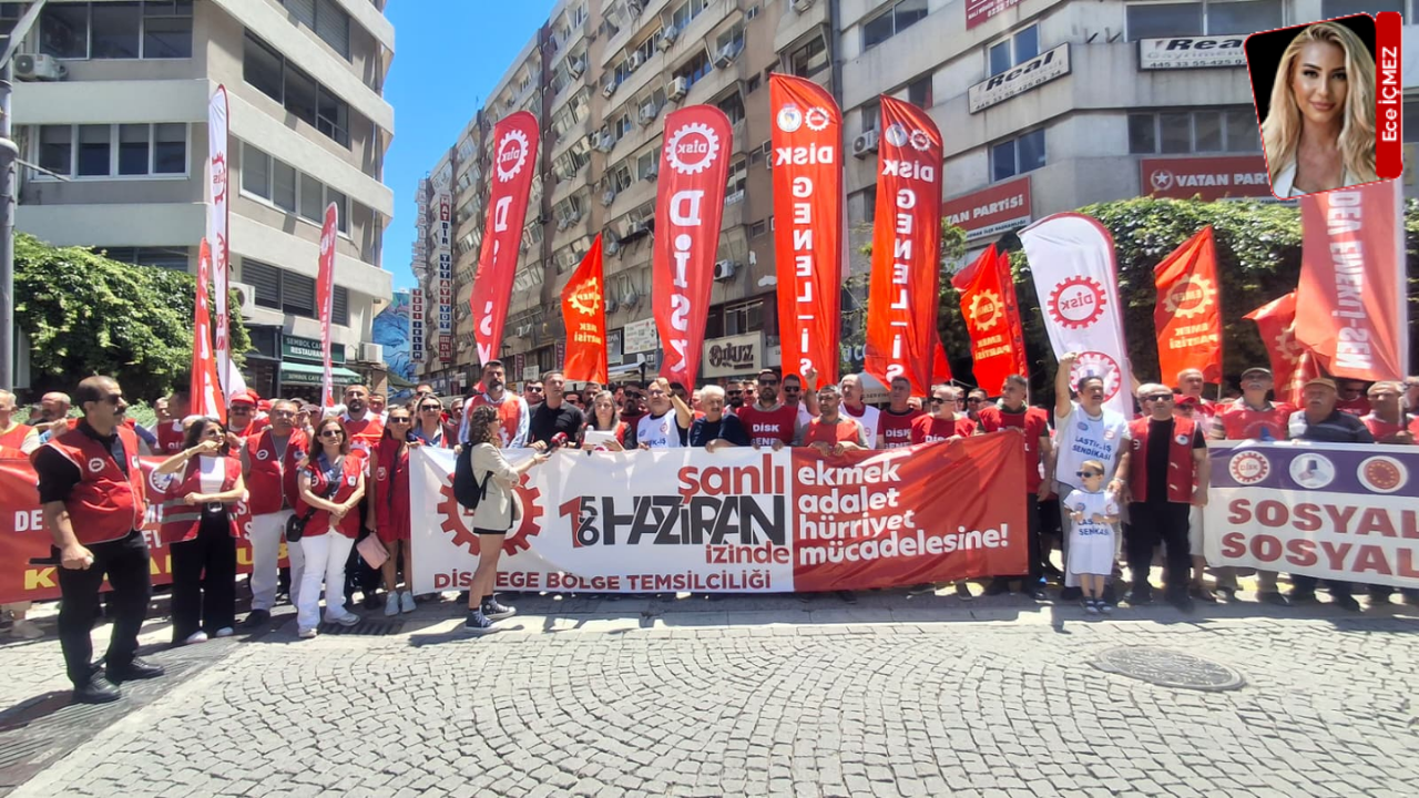 15-16 Haziran Direnişi'nin 56. yılında İzmir'de örgütlü mücadele çağrısı