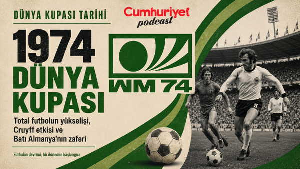 1974 Dünya Kupası: Cruyff, Beckenbauer ve futbolun taktik devrimi