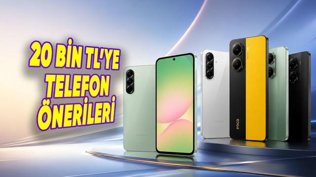 20 Bin TL Altı En İyi Telefonlar: 2026 Rehberi