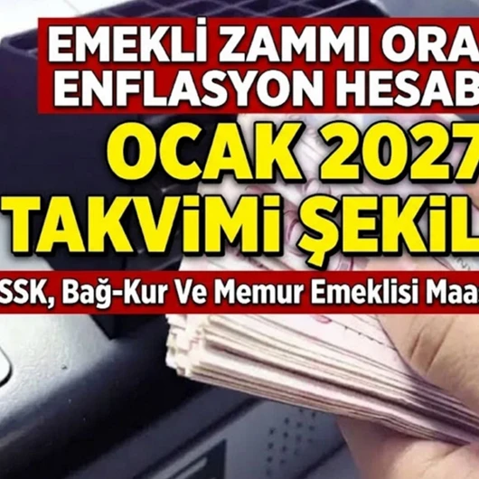 2027 Ocak Emekli ve Memur Zammı: Hesaplama Tablosu