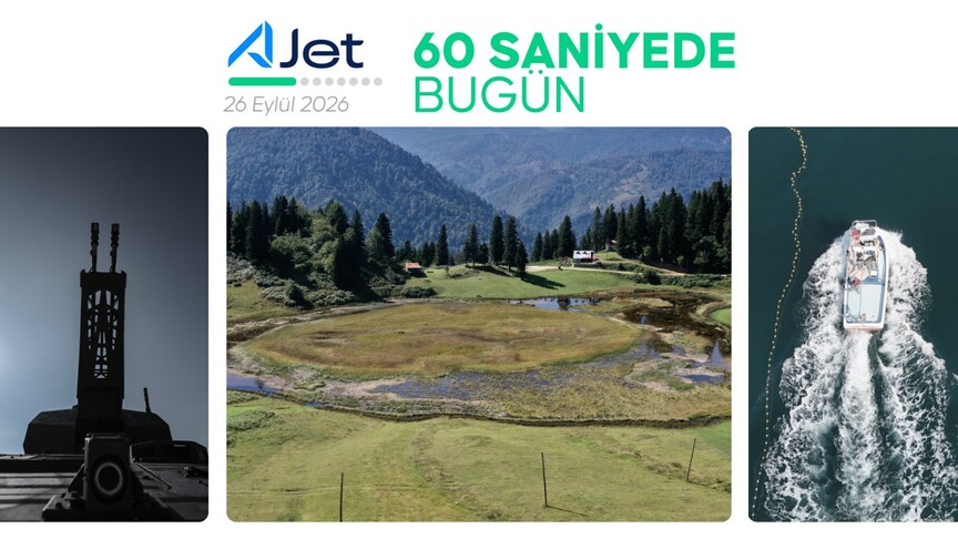 26 Eylül 2026 Gündem Özeti: 60 Saniyede Türkiye ve Dünya