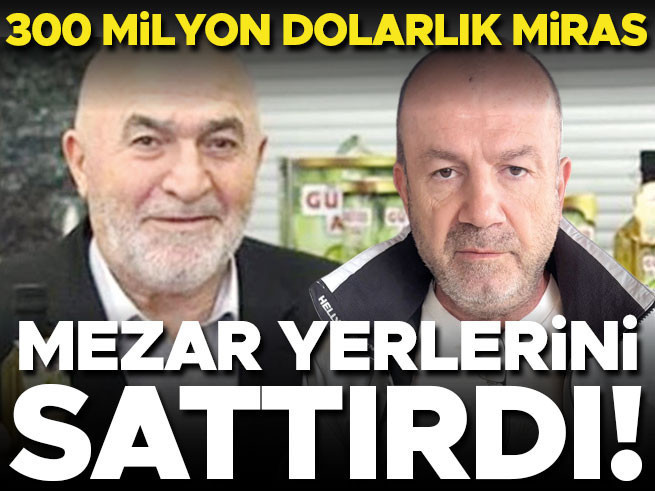 300 Milyon Dolarlık Miras Kavgası: Mezar Yerleri Satıldı