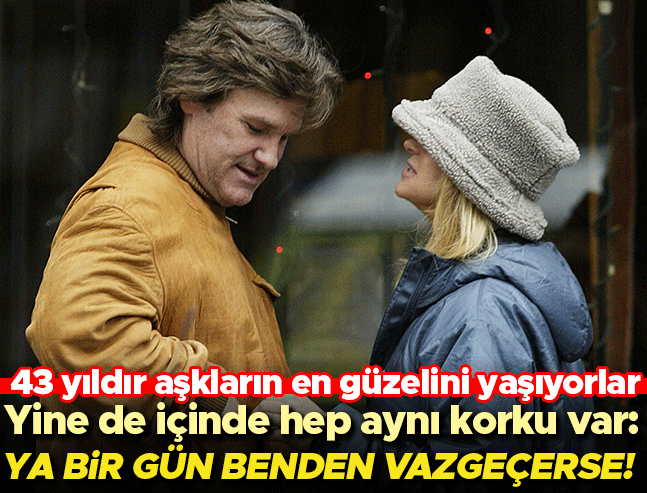 43 yıllık efsane aşk: Ya bir gün benden vazgeçerse korkusu