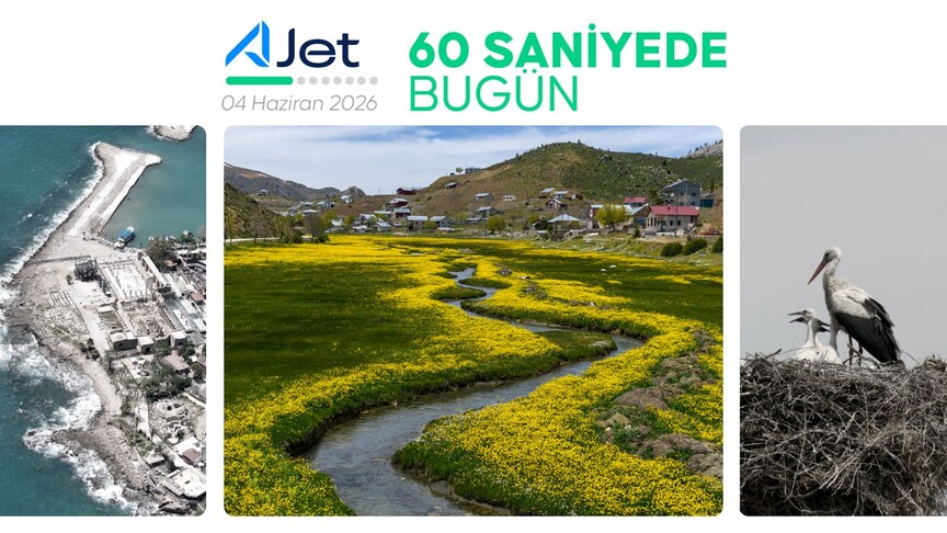60 Saniyede Bugün: 4 Haziran 2026 Gündemi