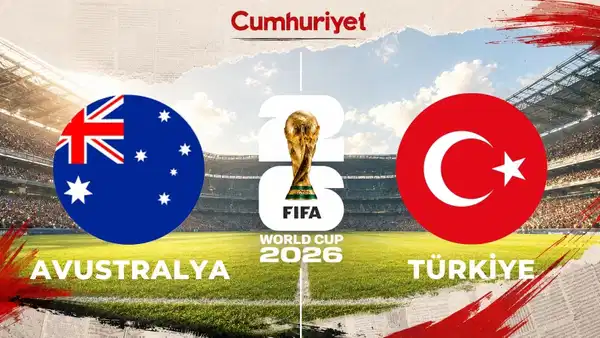 A Milli Takım Avustralya Maçına Çıkıyor: 2026 Dünya Kupası İlk Sınav