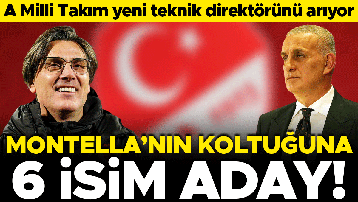 A Milli Takım'da Montella Dönemi Sona Erdi: 6 Aday Masada