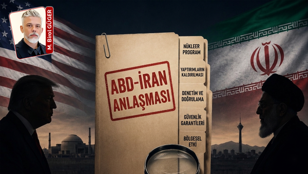 ABD-İran mutabakatı savaşı bitirir mi? İki senaryo ve saha gerçeği