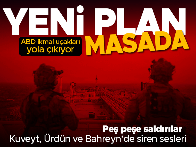 ABD'nin İran'a yeni askeri planı ve İran'dan misilleme saldırıları