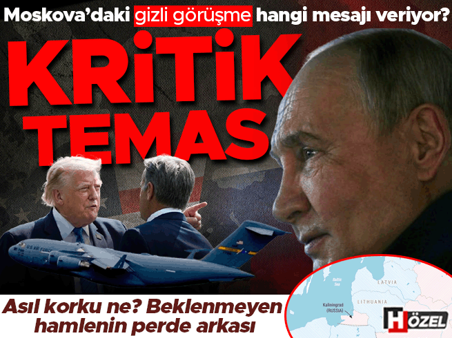 ABD'nin Moskova Sinyali: Gizli Görüşmede Neler Konuşuldu