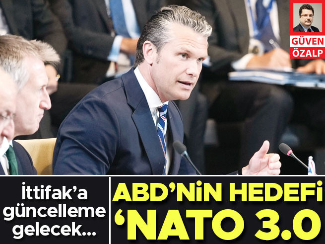ABD, NATO'yu '3.0' modeline dönüştürmek için harekete geçti