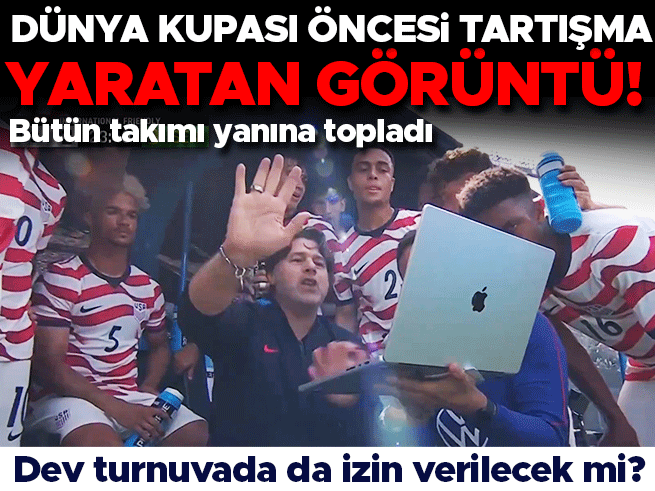 ABD'li Pochettino'dan Dünya Kupası öncesi laptoplu taktik tartışması