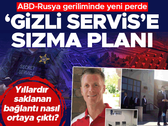 ABD-Rusya Geriliminde Yeni Perde: Gizli Servis'e Sızma Planı Ortaya Çıktı