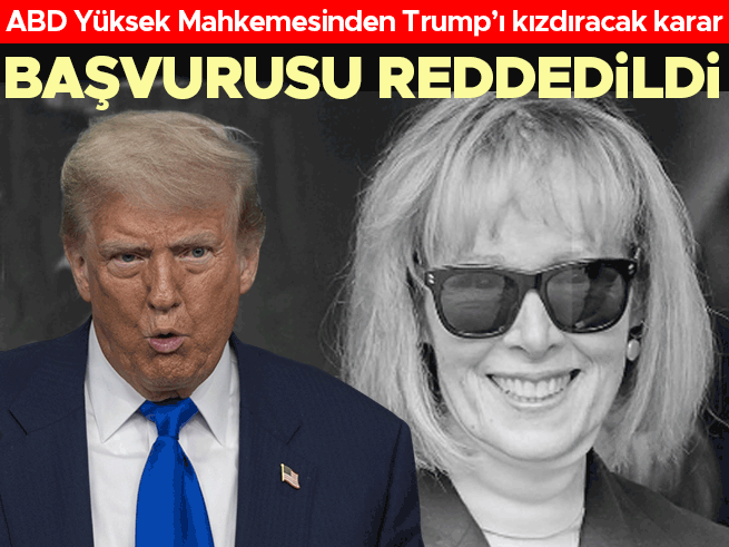 ABD Yüksek Mahkemesi Trump'ın Carroll davasındaki itirazını reddetti