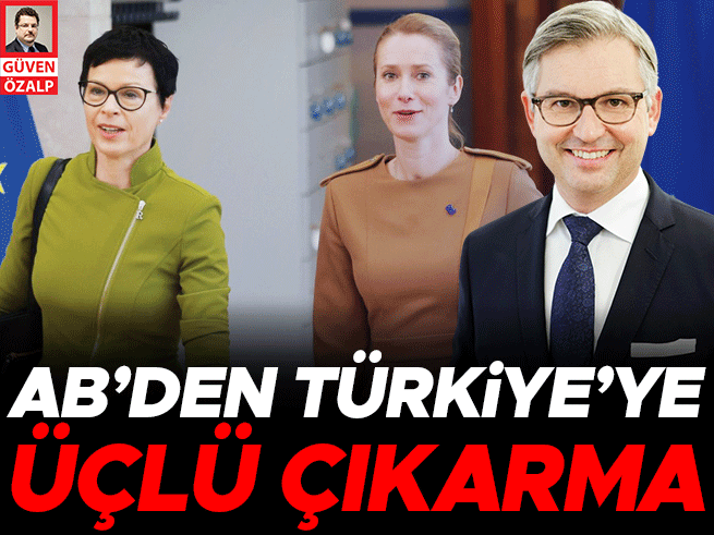 AB’den Türkiye’ye üçlü zirve heyeti geliyor
