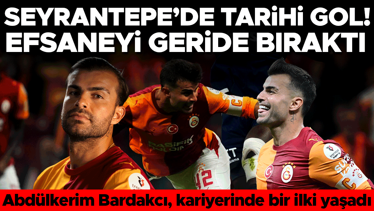 Abdülkerim Bardakcı'dan tarihi gol! Galatasaray efsanesini geride bıraktı