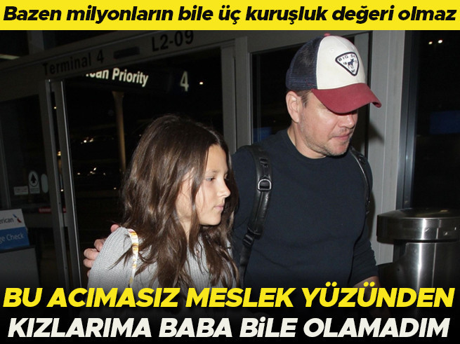 Bazen cebindeki milyonların bile tek kuruşluk değeri olmaz... Bu acımasız meslek yüzünden çocuklarıma istediğim gibi babalık yapamadım