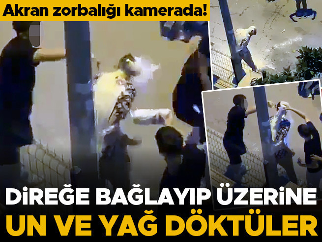 Adana'da akran zorbalığı: Genç, direğe bağlanıp üzerine un ve yağ döküldü