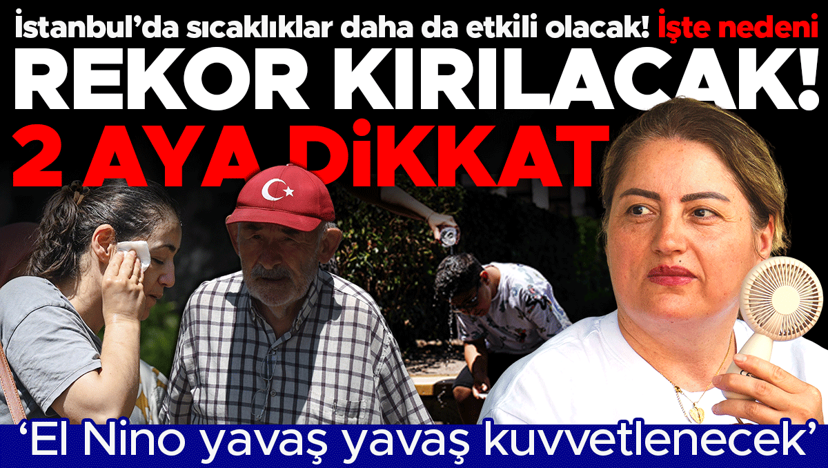 Afrika'dan sıcak hava dalgası geliyor: Temmuz ve ağustosta rekor sıcaklıklar bekleniyor