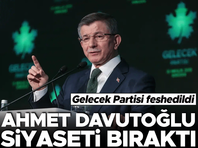 Ahmet Davutoğlu Siyaseti Bıraktığını Açıkladı