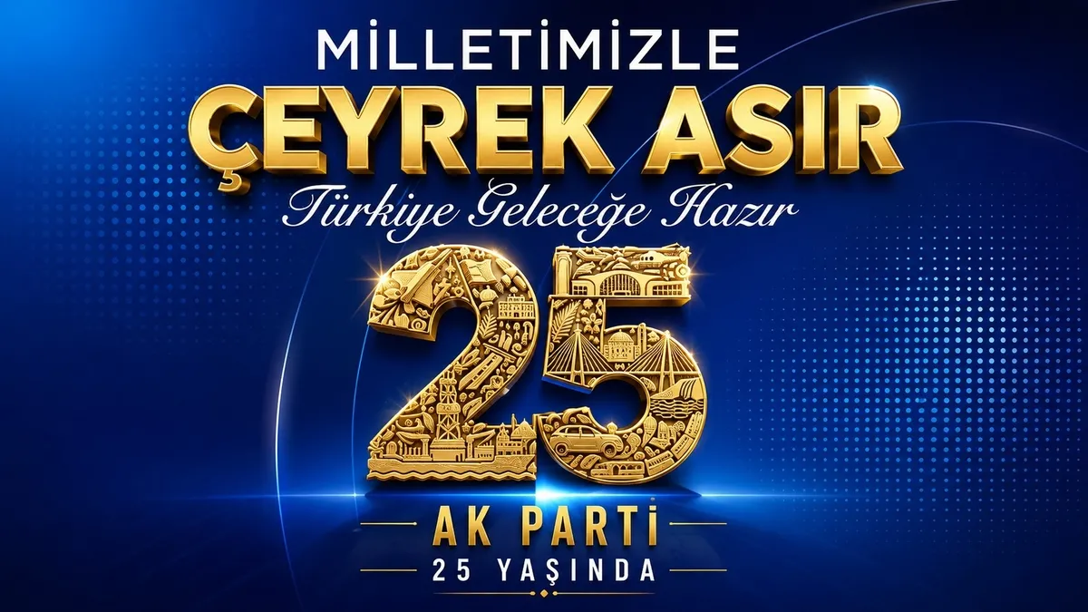AK Parti 25. Kuruluş Yıl Dönümünde Ankara'da Buluşuyor