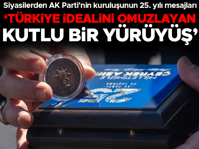 AK Parti 25. kuruluş yıl dönümünü Ankara'da büyük mitingle kutlayacak