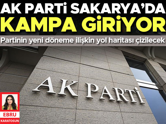AK Parti Sakarya'da Erdoğan Liderliğinde Strateji Kampı Başlatıyor