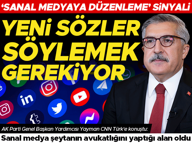 AK Parti'den Sanal Medya Uyarısı: Yayman, 'Yeni Sözler Söylemek Gerekiyor