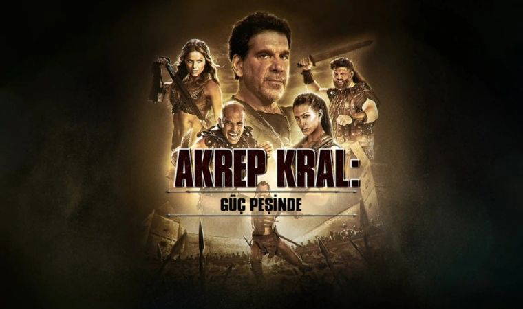 Akrep Kral: Güç Peşinde filmi televizyonda! Konusu ve oyuncuları