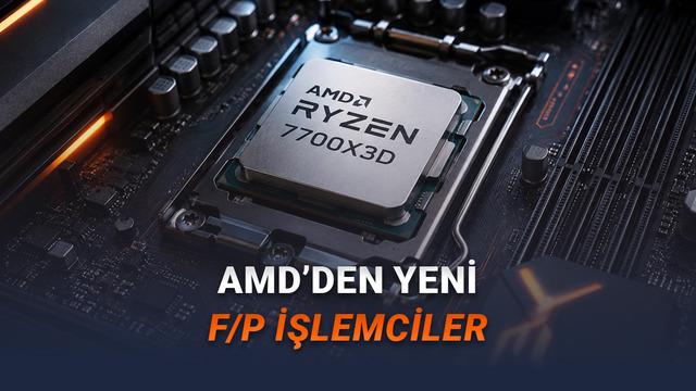 AMD'den Ryzen 7 7700X3D ve 10. Yıl Özel 5800X3D Geliyor