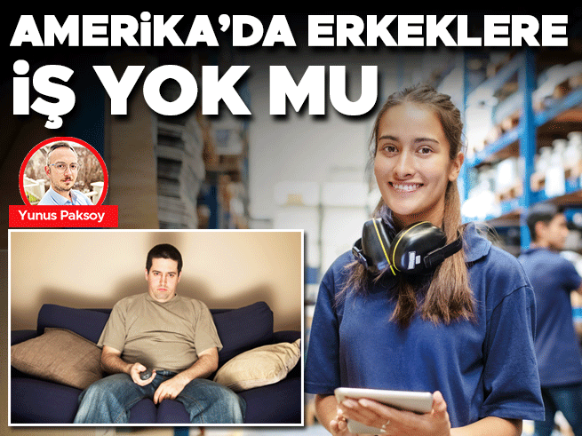 Amerika'da Erkeklere İş Yok Mu? İstatistikler Ne Diyor