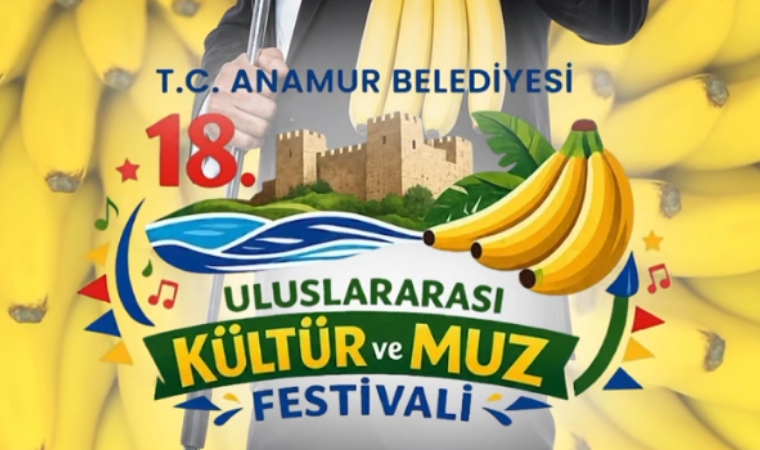 Anamur Muz Festivali 17-18-19 Temmuz'da Gerçekleşecek