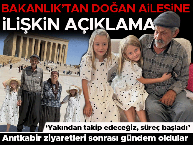 Anıtkabir Ziyareti Sonrası Doğan Ailesi İçin Bakanlık Harekete Geçti