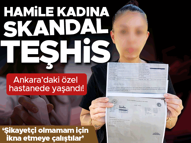 Ankara'da Özel Hastanede Hamile Kadına 'Boş Gebelik' Şoku: Bebek Sağ Çıktı