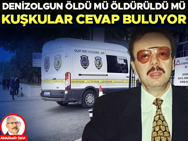 Arif Ahmet Denizolgun Fethi Kabir Soruşturmasında Adli Tıp Raporu Savcılıkta