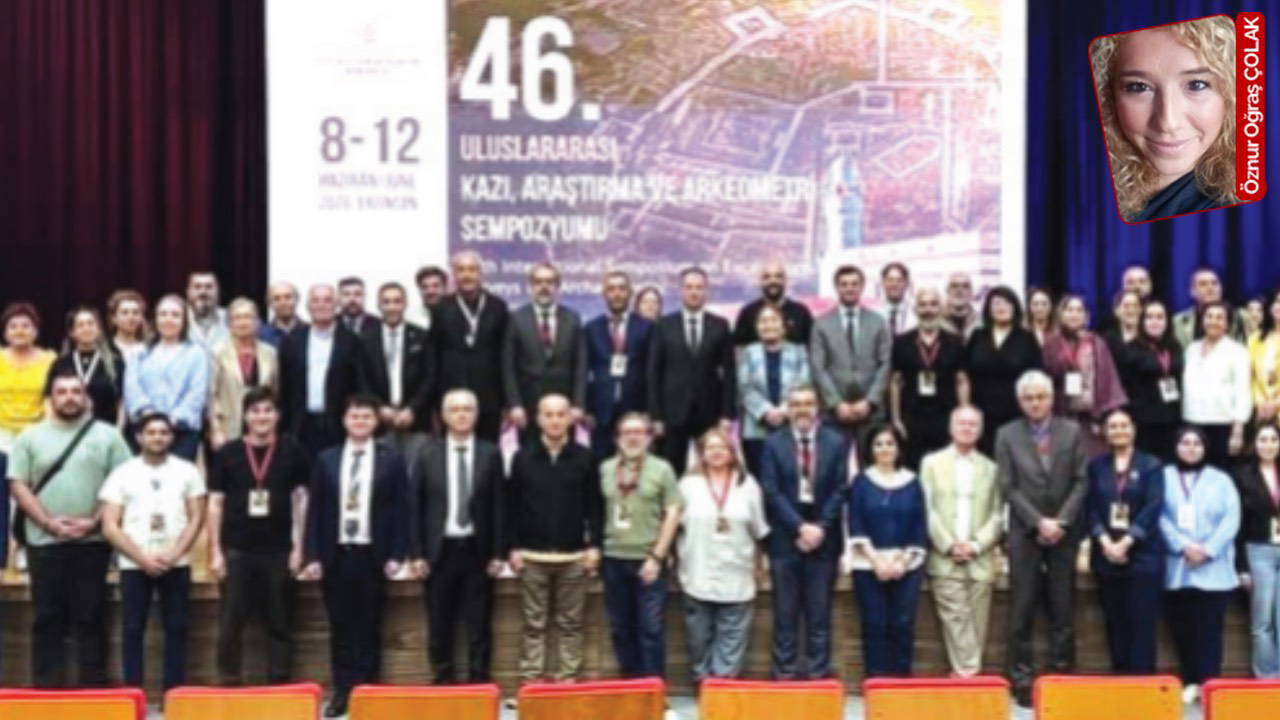 Arkeoloji Sempozyumu'nda 500 Bin Yıllık Tarih Mercek Altına Alındı