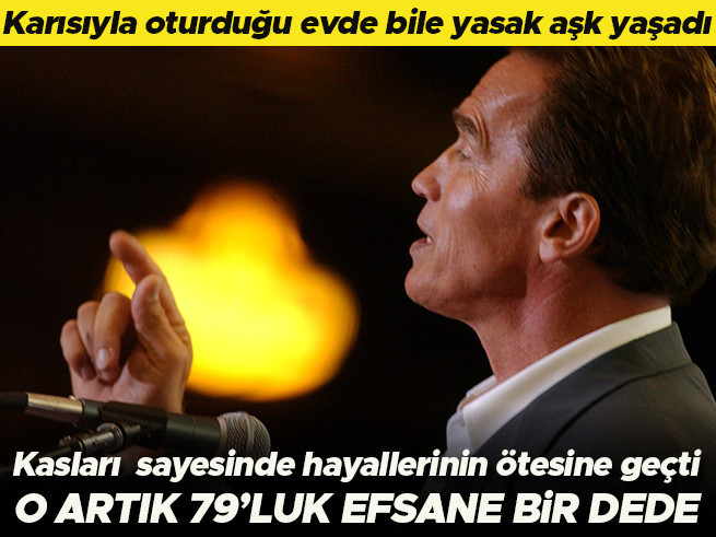 Yıllarca Gizli Aşk, Sonra Efsane: Arnold Schwarzenegger'in Hayat Hikayesi