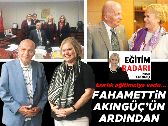 Asırlık eğitimci Fahamettin Akıngüç vefat etti