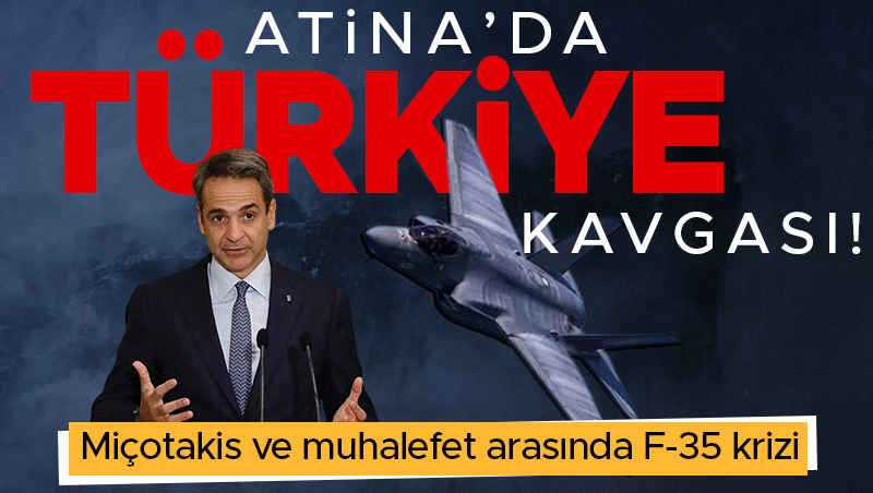 Atina'da F-35 krizi: Miçotakis muhalefete yüklendi