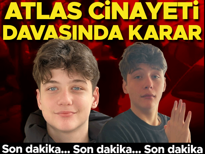 Atlas Çağlayan Davasında Karar: Sanığa 18 Yıl 10 Ay Hapis