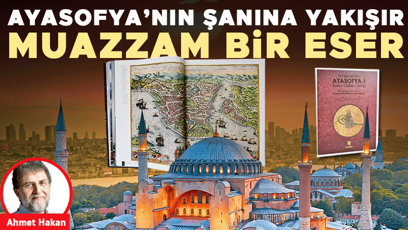 Ayasofya'nın Şanına Yakışır Muazzam Bir Eser