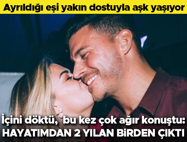 Ayrıldığı Eşi Yakın Arkadaşıyla Aşk Yaşıyor: Hayatımdan İki Yılan Birden Çıktı