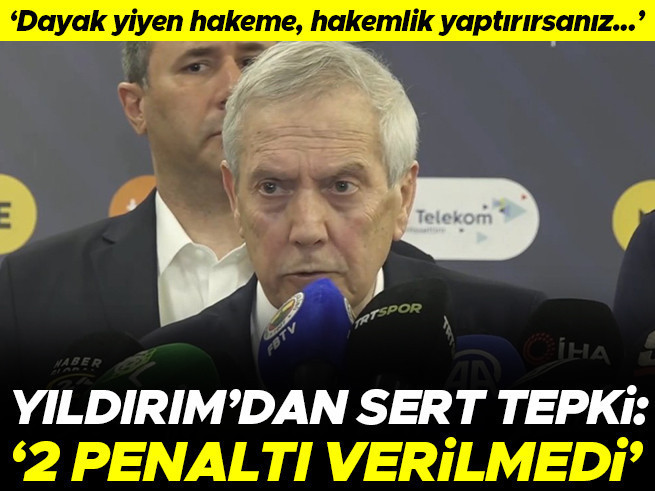 Aziz Yıldırım'dan derbi sonrası hakem tepkisi: '2 penaltımız verilmedi, beni kimse durduramaz
