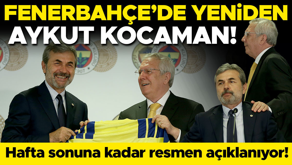Aziz Yıldırım kararını verdi: Aykut Kocaman Fenerbahçe'ye dönüyor