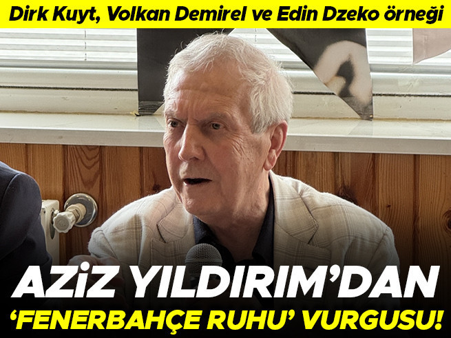 Aziz Yıldırım'dan Fenerbahçe ruhu vurgusu: Birlik ve beraberlik mesajı