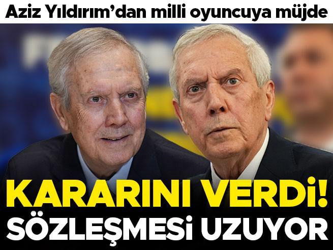 Aziz Yıldırım'dan karar! Sözleşmesi uzatılıyor