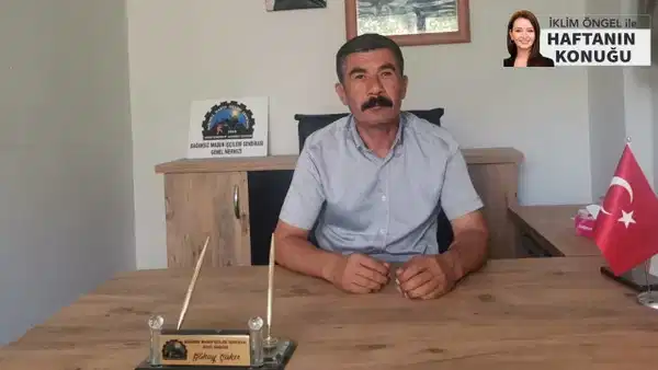 Bağımsız Maden İş Sendikası Başkanı: Patronlar Gücünü Siyasetçilerden Alıyor