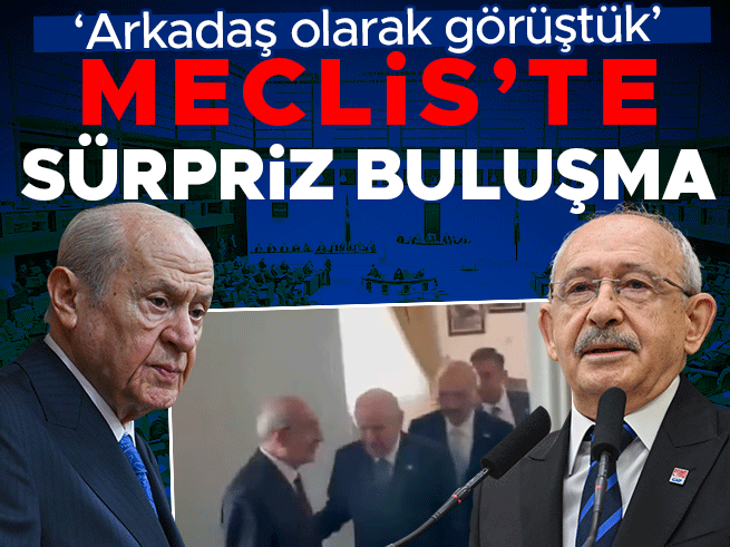 Bahçeli ve Kılıçdaroğlu TBMM'de bir araya geldi